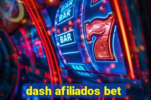 dash afiliados bet